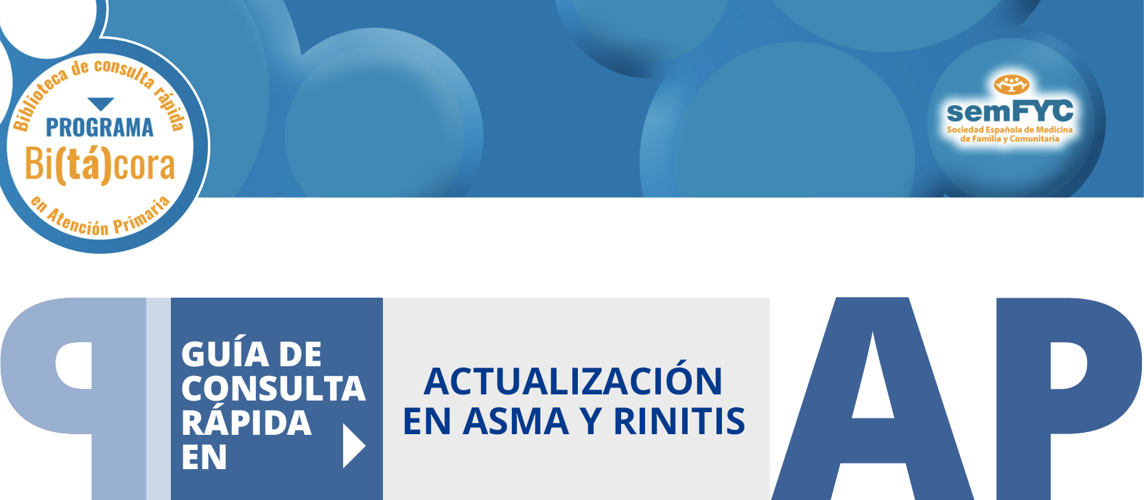 Programa Bi(tá)cora: Biblioteca de consulta rápida en Atención Primaria – Actualización en Asma y Rinitis